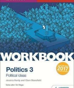 Edexcel A-level Politics Workbook 3: Political Ideas - Jessica Hardy