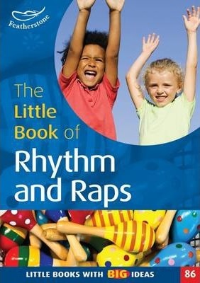 The Little Book of Rhythm and Raps - Judith Harries