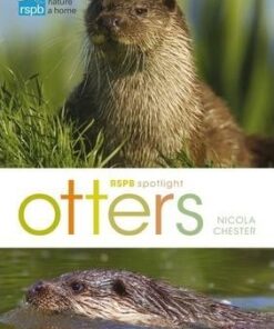 RSPB Spotlight: Otters - Nicola Chester