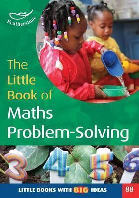The Little Book of Maths Problem-Solving 4 The Little Book of Maths Problem-Solving - Carole Skinner