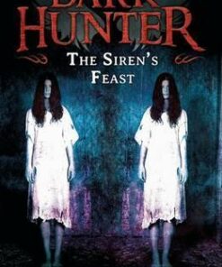 The Sirens' Feast (Dark Hunter 11) - Benjamin Hulme-Cross
