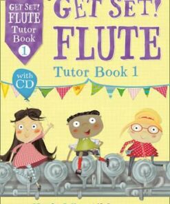 Get Set! Flute Tutor Book 1 with CD - Ali Steynor