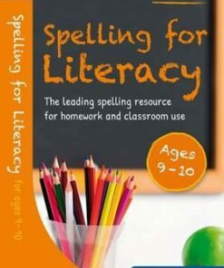 Spelling for Literacy for ages 9-10 - Andrew Brodie