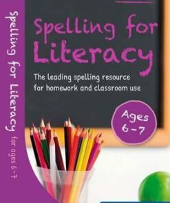 Spelling for Literacy for ages 6-7 - Andrew Brodie