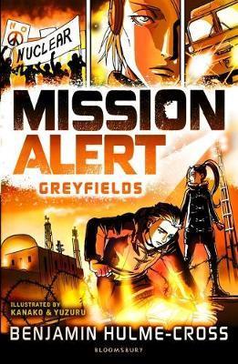 Mission Alert: Greyfields - Benjamin Hulme-Cross