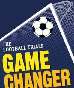 The Football Trials: Game Changer - John Hickman