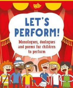 Let's Perform!: Monologues
