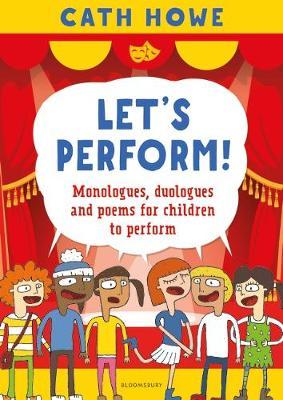 Let's Perform!: Monologues