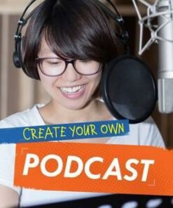 Create Your Own Podcast - Matthew Anniss