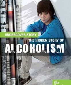 The Hidden Story of Alcoholism - Ella Newell