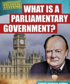 What Is a Parliamentary Government? - Karen Latchana Kenney