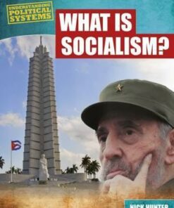 What Is Socialism? - Nick Hunter
