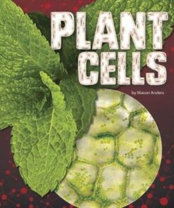 Plant Cells - Mason Anders
