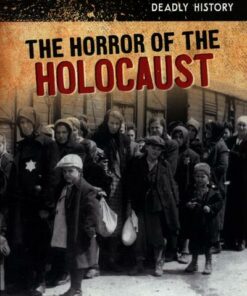 The Horror of the Holocaust - Claire Throp