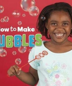 How to Make Bubbles - Erika L. Shores