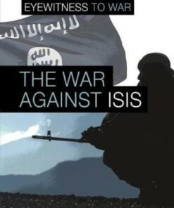 The War Against ISIS - Claudia Martin