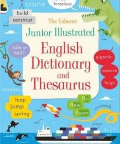 Junior Illustrated English Dictionary and Thesaurus - Felicity Brooks