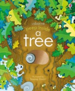 Peep Inside a Tree - Anna Milbourne