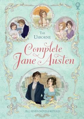 Complete Jane Austen - Anna Milbourne