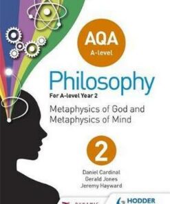 AQA A-level Philosophy Year 2: Metaphysics of God and metaphysics of mind - Jeremy Hayward