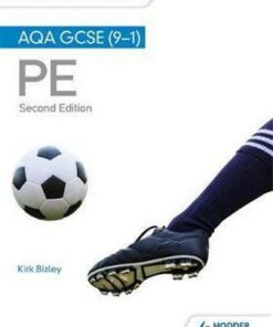 My Revision Notes: AQA GCSE (9-1) PE 2nd Edition - Kirk Bizley