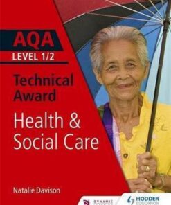 AQA Level 1/2 Technical Award in Health and Social Care - Natalie Davison