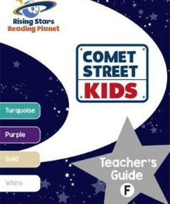Reading Planet - Comet Street Kids: Teacher's Guide F (Turquoise - White) - Alison Milford
