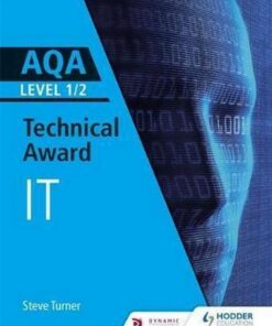 AQA Level 1/2 Technical Award in Information Technology - Steve Cushing
