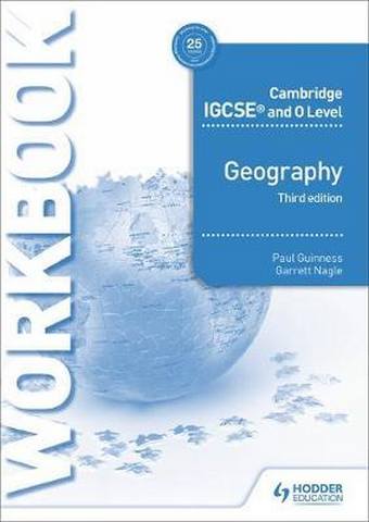 Cambridge IGCSE and O Level Geography Workbook 2nd edition - Paul Guinness