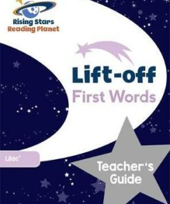 Reading Planet Lift-off First Words: Teacher's Guide (Lilac Plus) - Gill Budgell