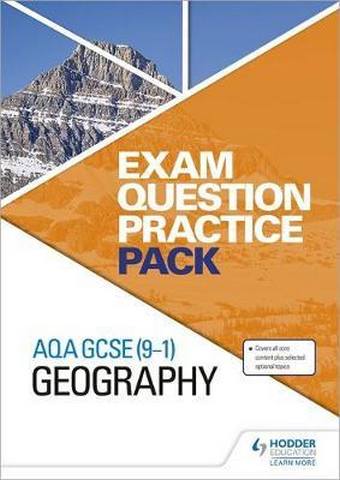 AQA GCSE (9-1) Geography Exam Question Practice Pack - Hodder Education