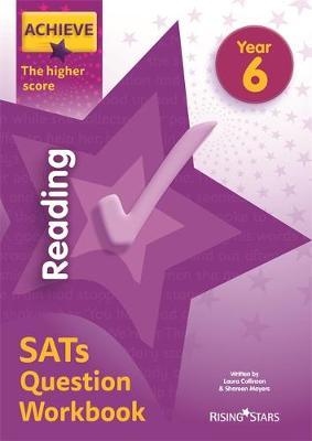 Achieve Reading SATs Question Workbook The Higher Score Year 6 - Laura Collinson