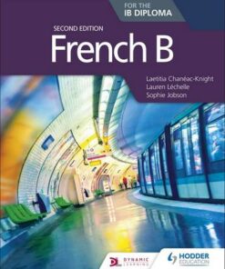 French B for the IB Diploma Second Edition -