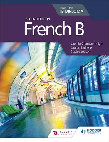 French B for the IB Diploma Second Edition -