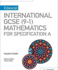 My Revision Notes: International GCSE (9-1) Mathematics for Pearson Edexcel Specification A - Sophie Goldie