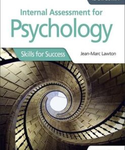 Internal Assessment for Psychology for the IB Diploma: Skills for Success - Jean-Marc Lawton