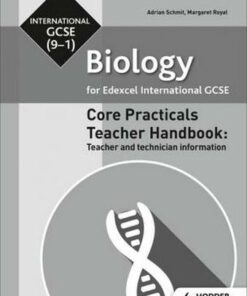 Edexcel International GCSE (9-1) Biology Teacher Lab Book: Teacher and technician information - Margaret Royal