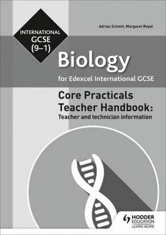 Edexcel International GCSE (9-1) Biology Teacher Lab Book: Teacher and technician information - Margaret Royal