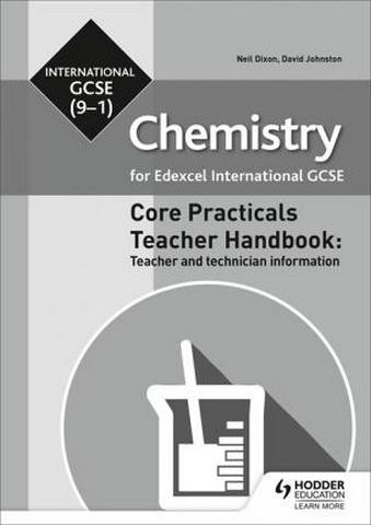 Edexcel International GCSE (9-1) Chemistry Teacher Lab Book: Teacher and technician information - Neil Dixon