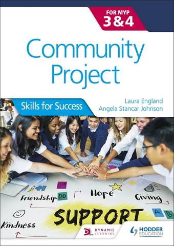 Community Project for the IB MYP 3-4: Skills for Success - Angela Stancar Johnson
