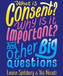 What is Consent? Why is it Important? And Other Big Questions - Yas Necati