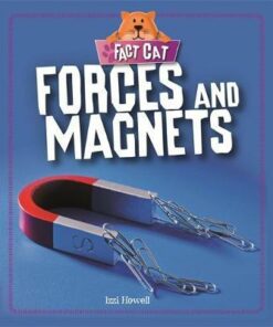 Fact Cat: Science: Forces and Magnets - Izzi Howell