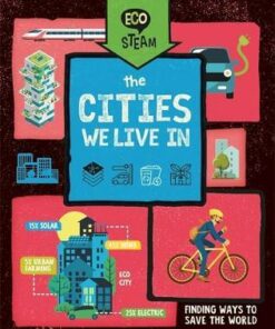 Eco STEAM: The Cities We Live In - Georgia Amson-Bradshaw