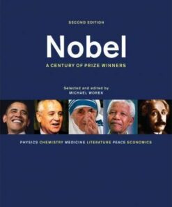 Nobel: A Century of Prize Winners - Michael Worek