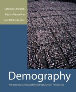 Demography: Measuring and Modeling Population Processes - Samuel Preston