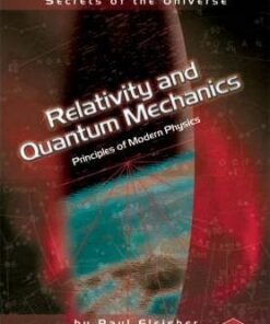 Relativity And Quantum Mechanics: Principles of Modern Physics - Paul Fleisher