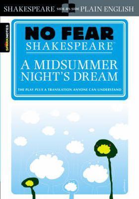 A Midsummer Night's Dream (No Fear Shakespeare) - SparkNotes