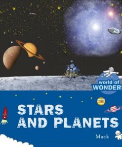 Stars and Planets. Mack's World of Wonder - Mack van Gageldonk