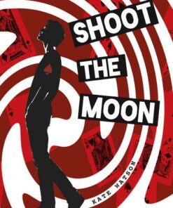 Shoot the Moon - Kate Watson