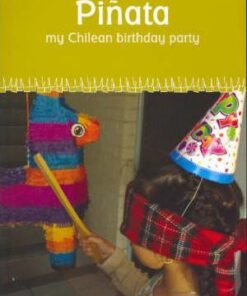 Pianata: My Chilean Birthday Party - Rita Faelli